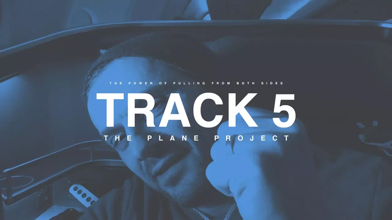 TRACK 5: THE POWER OF PULLING FROM BOTH SIDES