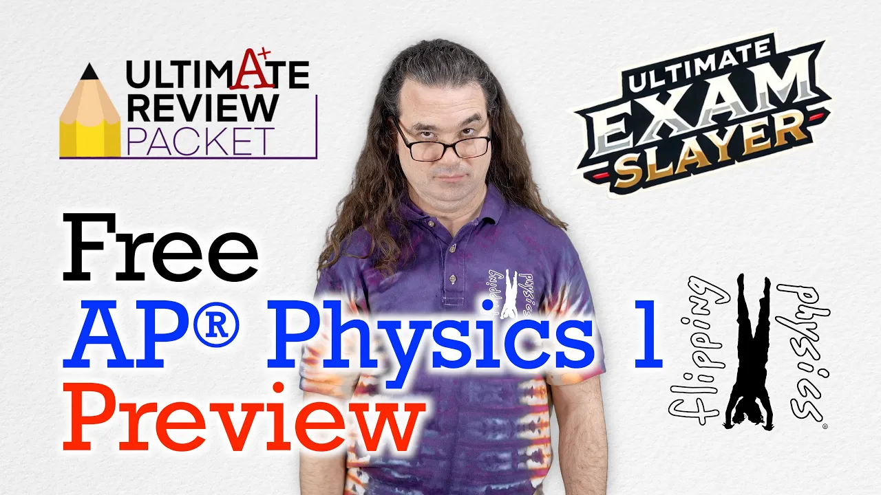 AP® Physics 1 Exam Prep: Ultimate Review Packet & Exam Slayer - Free Preview & Bulk Discounts