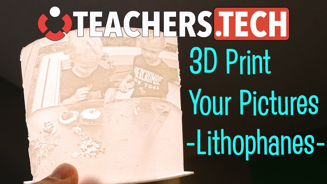 3D Print Your Photos - How  to Make a 3D Printed Lithophane
