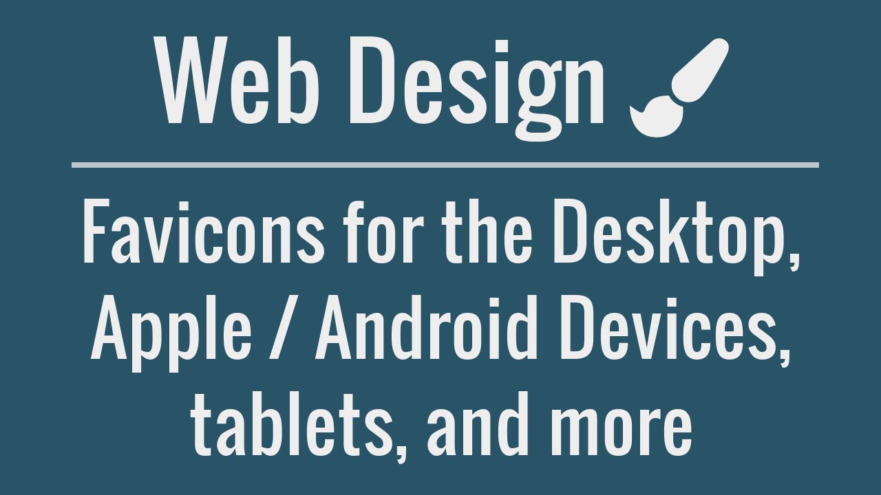 How to quickly create favicons for the desktop, Apple/Android devices, tablets, and more