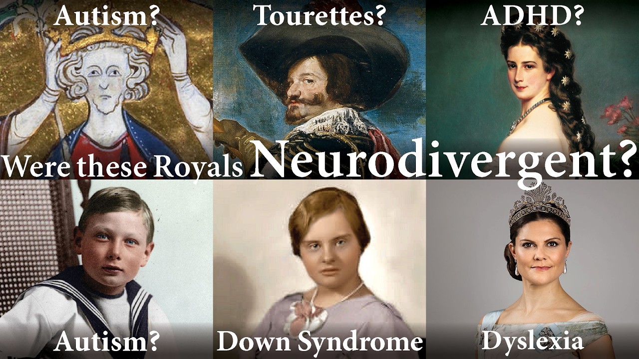 Neurodivergent Royals & Nobles from History