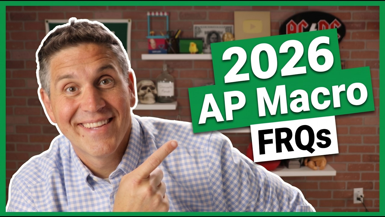 2026 AP Macro FRQs Explained