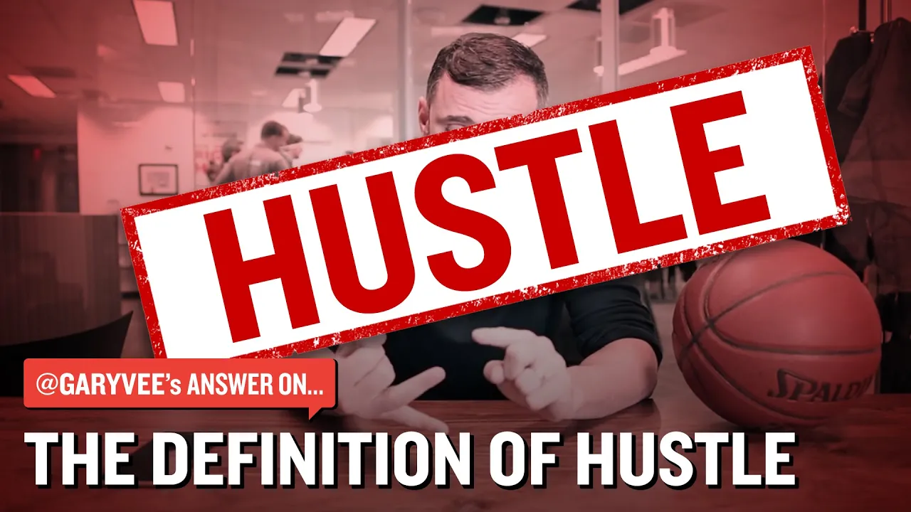 The Definition of Hustle