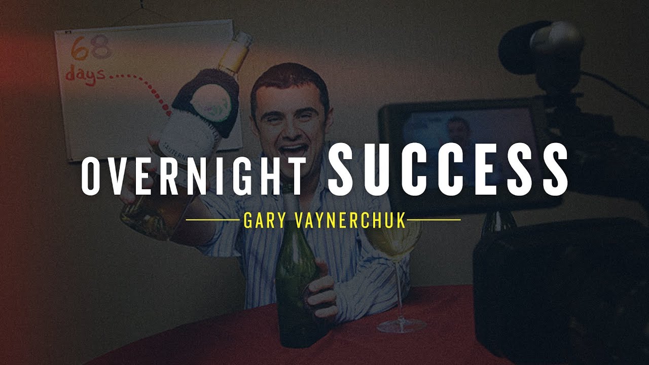 Overnight Success: Gary Vaynerchuk
