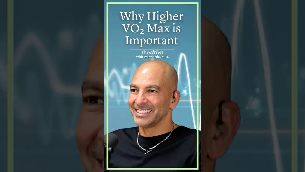 Why Higher VO₂ Max is Important | Peter Attia