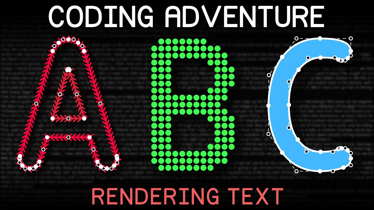 Coding Adventure: Rendering Text