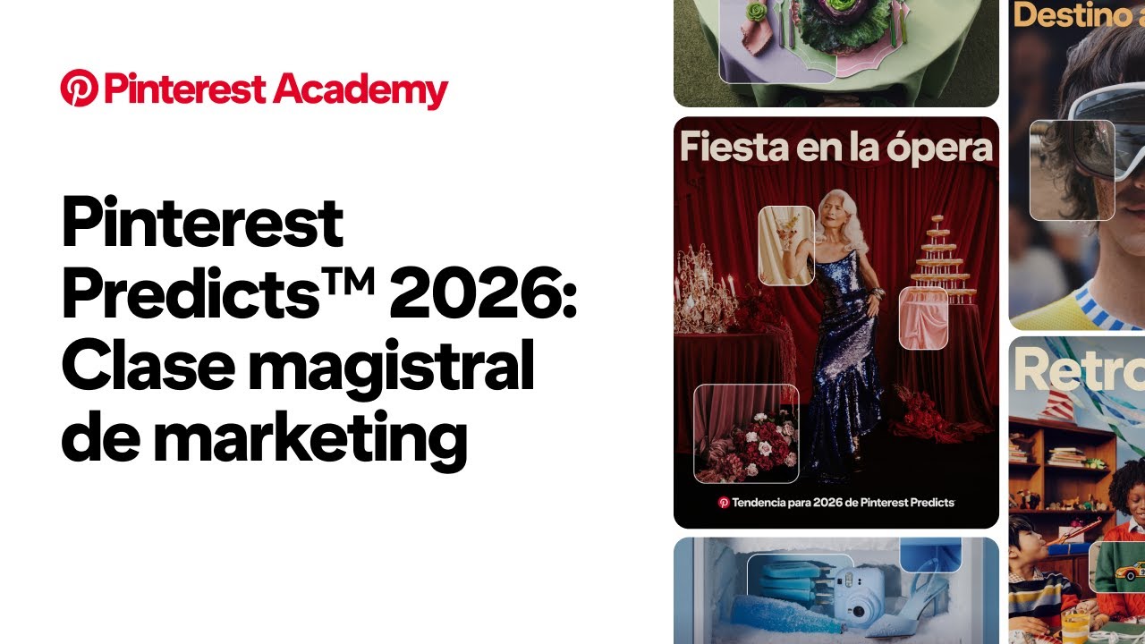 Pinterest Predicts™ 2026: Clase magistral de marketing [LATAM]