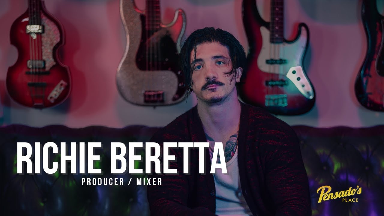 Producer / Mixer, Richie Beretta - Pensado's Place #589