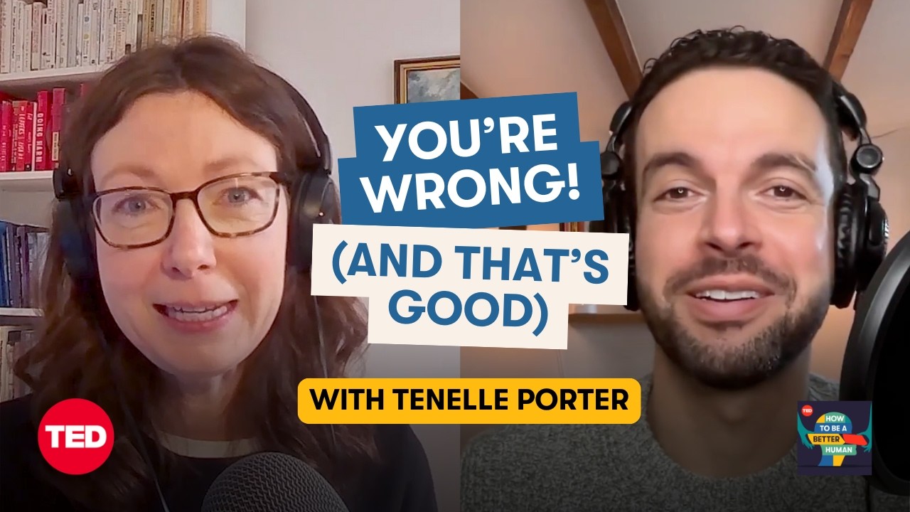 When Is It OK to Be Wrong? (w/ Tenelle Porter) | How to Be a Better Human | TED
