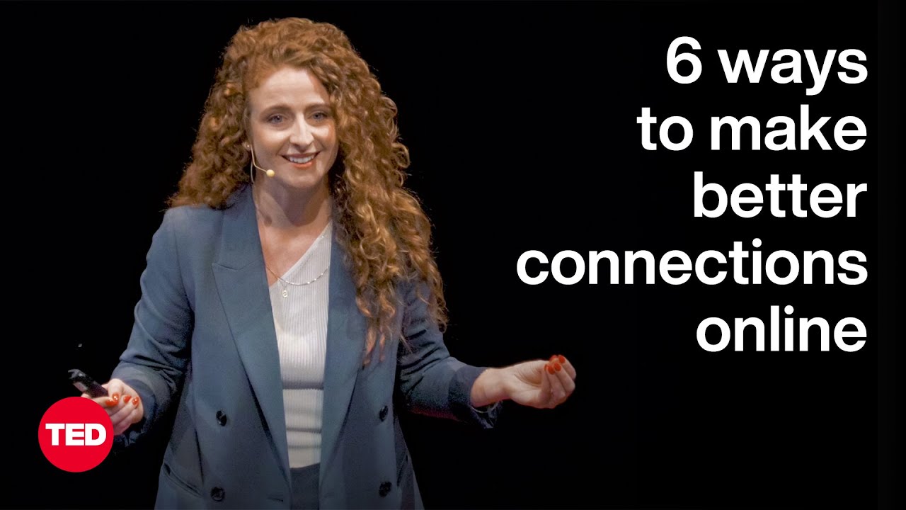 6 Ways to Make Better Connections Online | Margaux Miller | TED