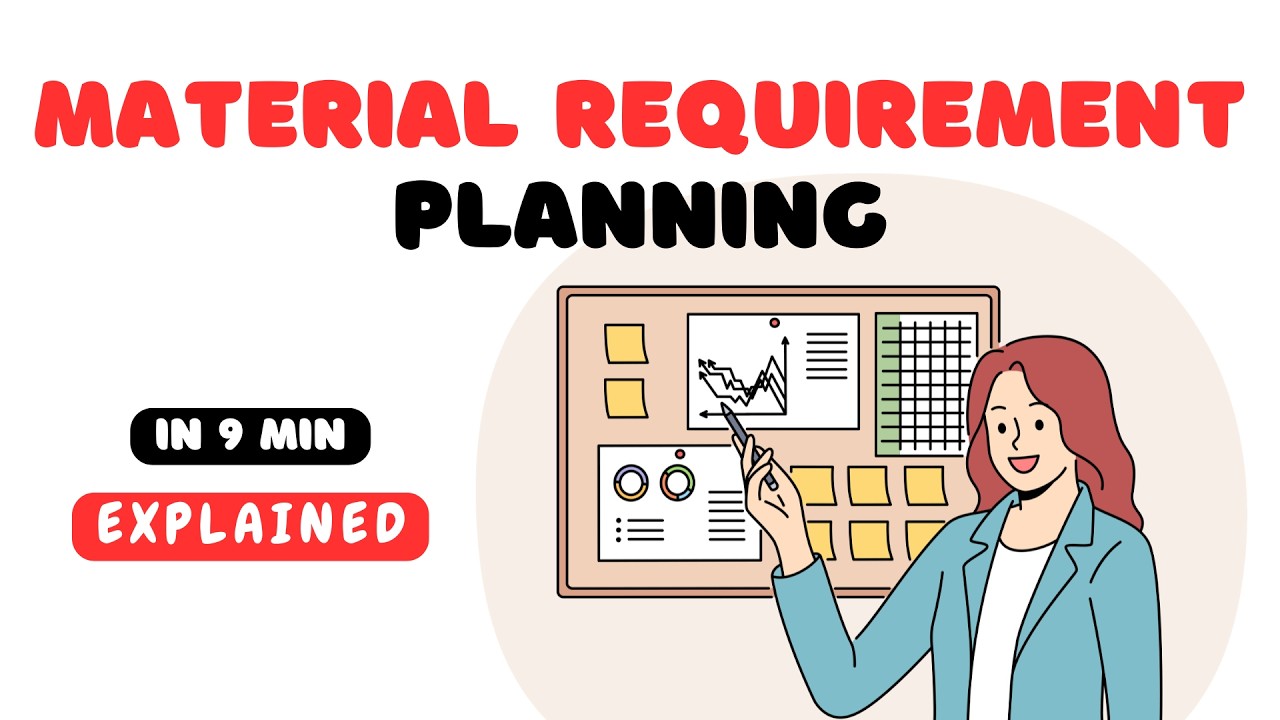 What is Material Requirement planning (MRP)? MRP Explained in 9 Minutes!