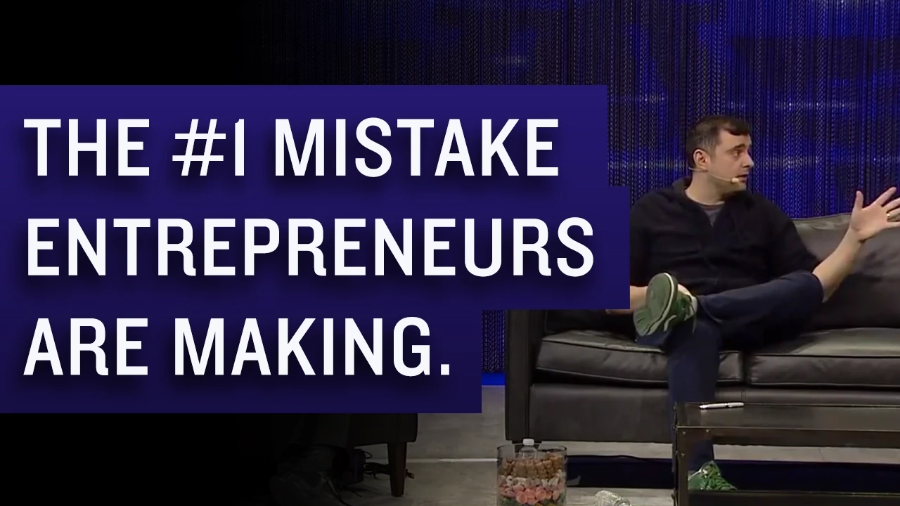 10 Entrepreneur Mistakes to Watch out for | Gary Vaynerchuk
