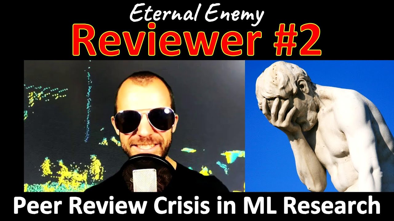 [Rant] REVIEWER #2: How Peer Review is FAILING in Machine Learning