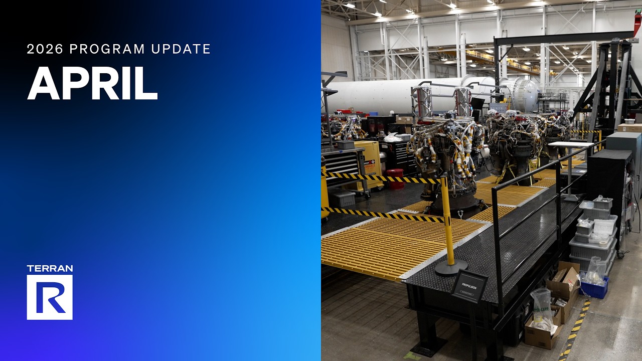 Terran R April 2026 Program Update