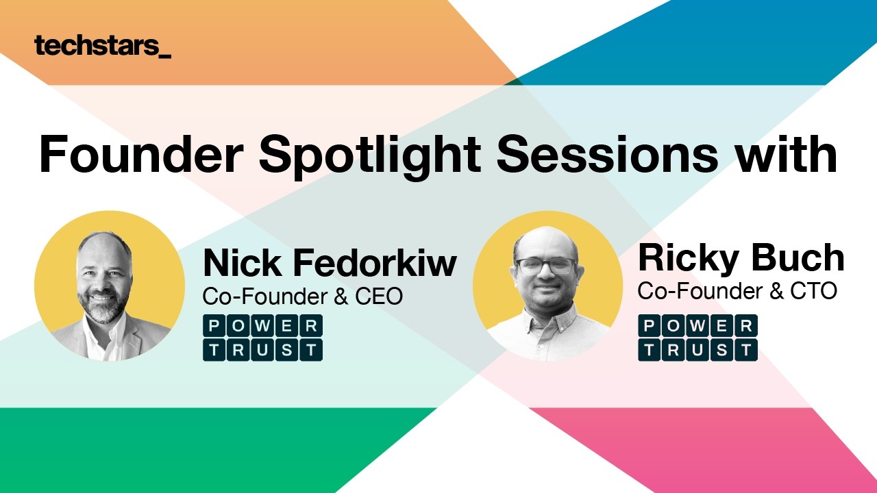 Techstars Founder Spotlight Sessions with Powertrust