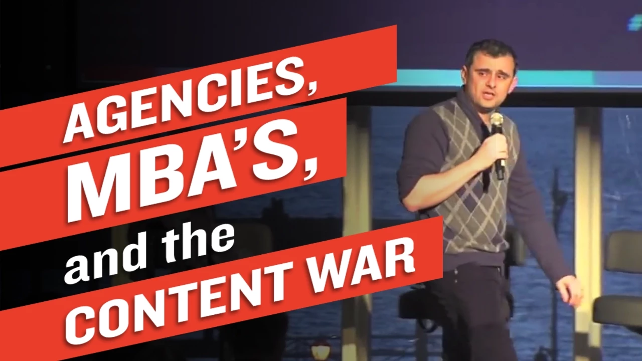 Agencies, MBAs, and the Content War