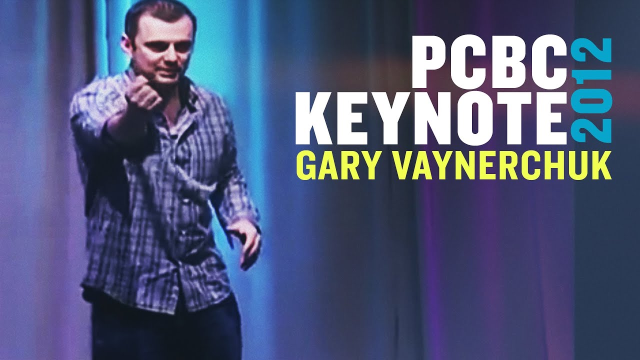 PCBC Keynote: Gary Vaynerchuk | 2012