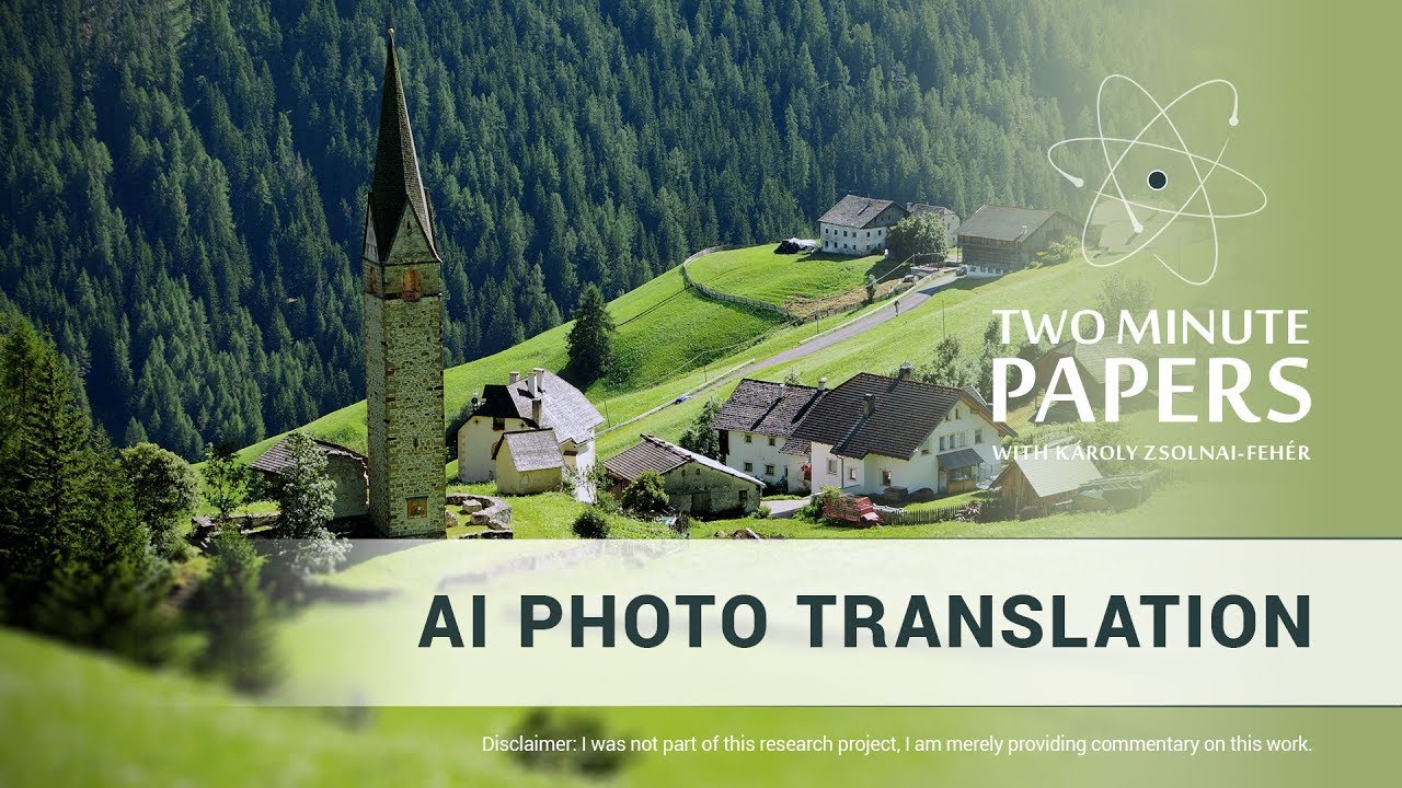 AI Photo Translation | Two Minute Papers #243