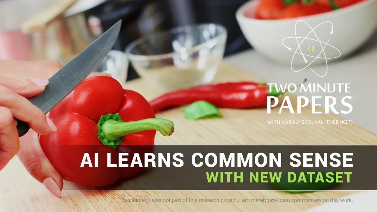 AI Learns Visual Common Sense With New Dataset | Two Minute Papers #169