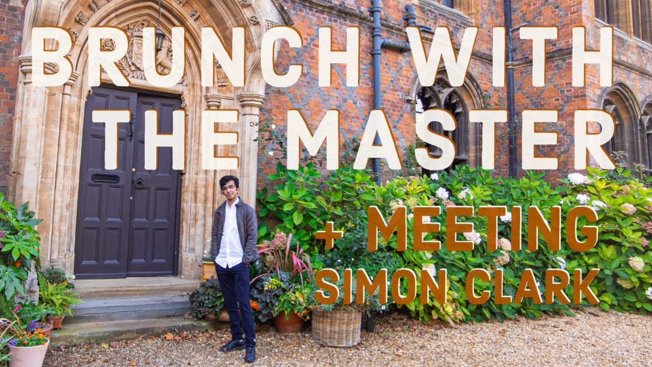 Brunch with the Master + Meeting @SimonClark in Cambridge