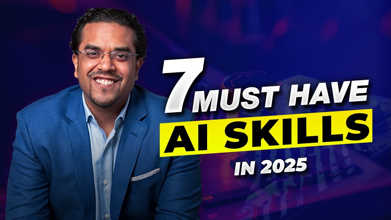 7 AI Skills You Must Master In 2025!