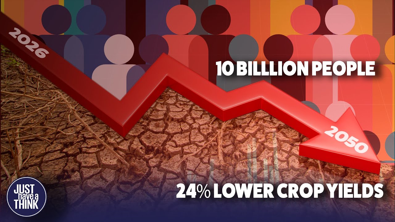 Population growth and a global food crisis.