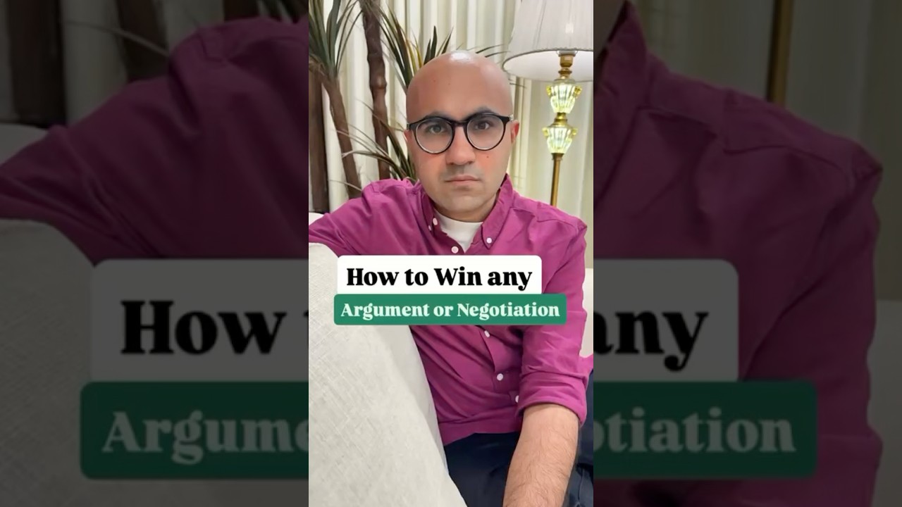 How to Win any Argument or Negotiation | Business | Sarthak Ahuja