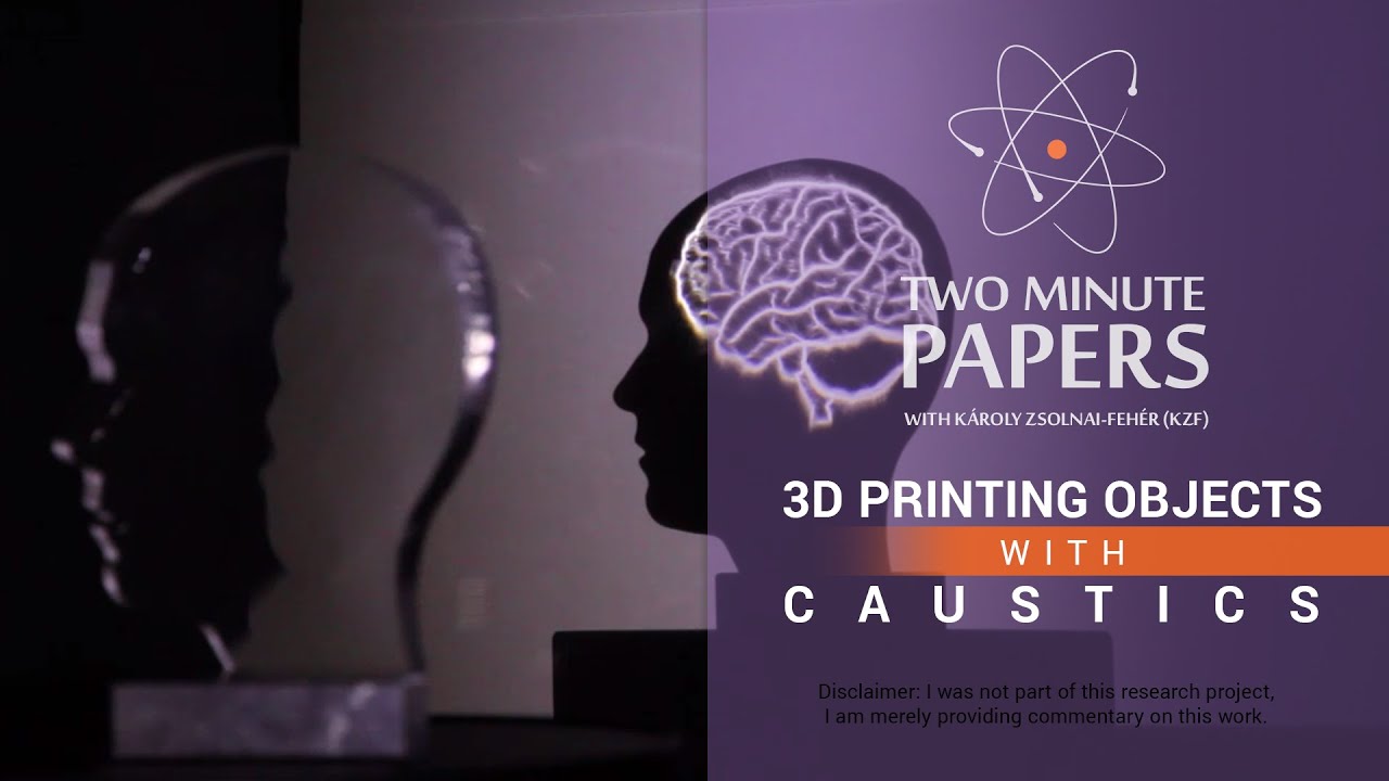 3D Printing Objects With Caustics | Two Minute Papers #38