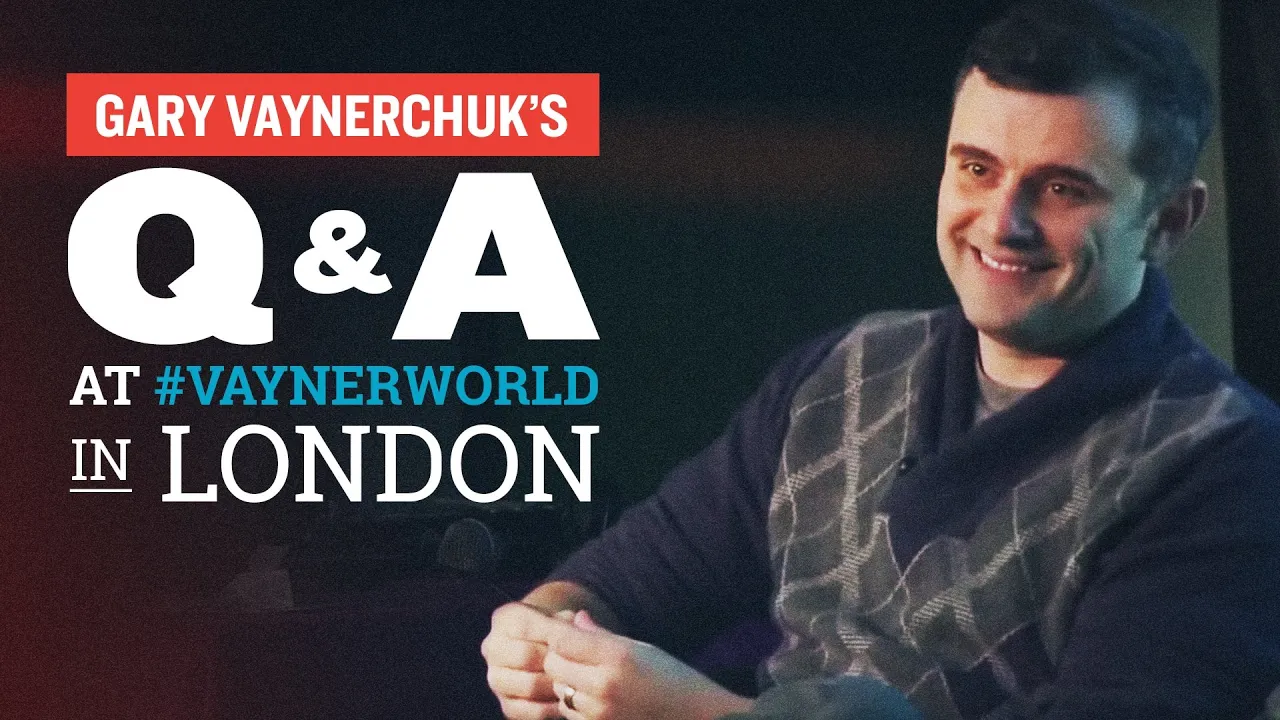 Gary Vaynerchuk's Q&A at #VaynerWorld in London | 2014