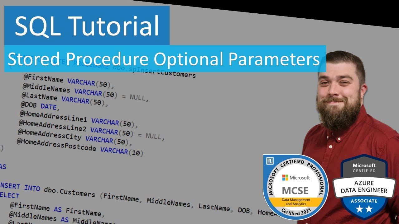 SQL Tutorial - Stored Procedures Optional Parameters