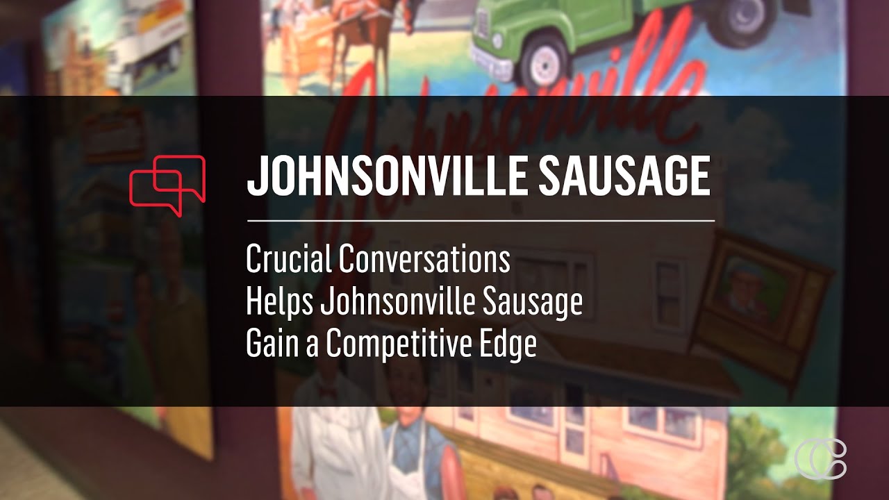 Crucial Conversations Case Study: Johnsonville Sausage