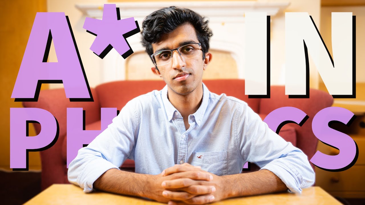 How I Got an A* in Physics A-level (Cambridge Student)