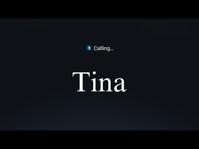 "Calling Tina"