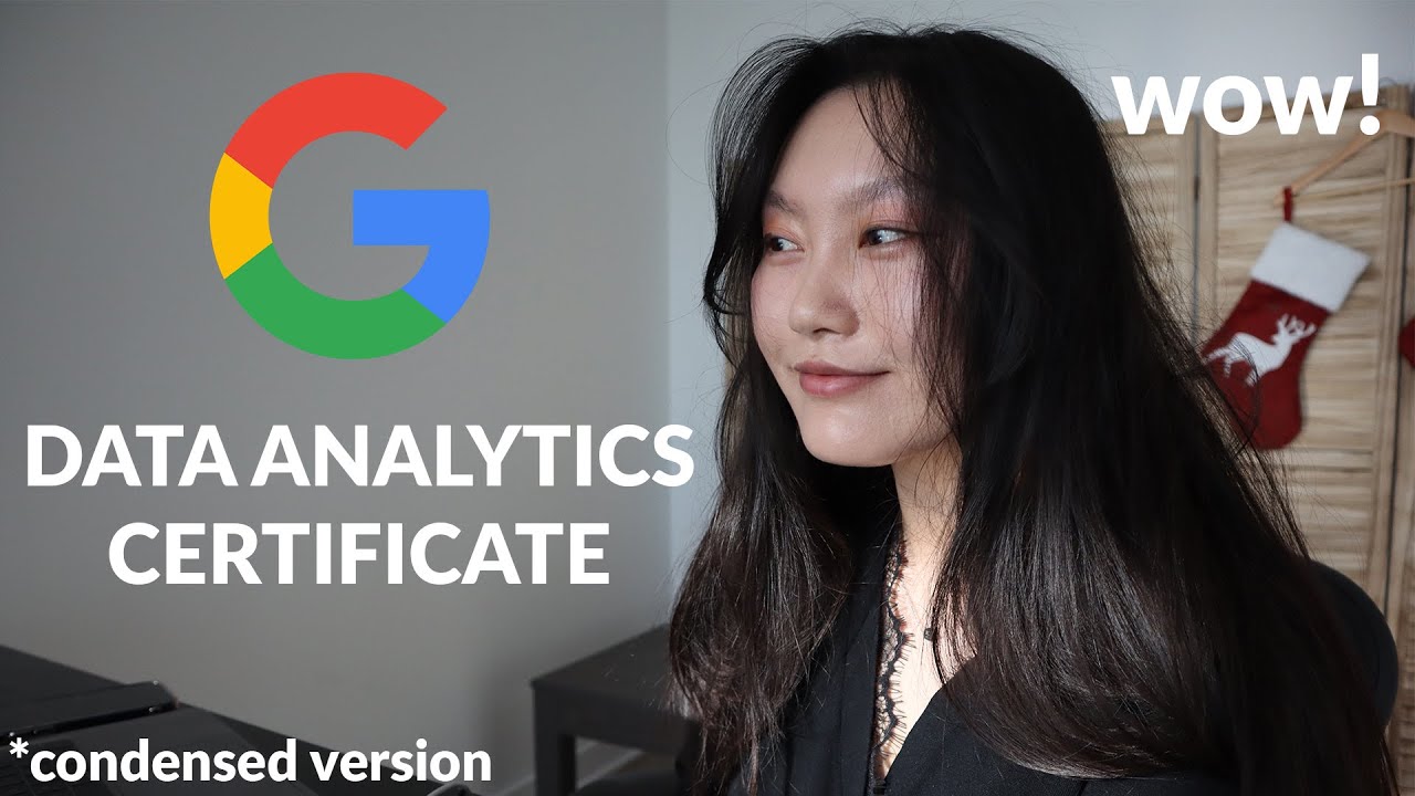 Overview, Review and Study Tips - Google Data Analytics Professional Certificate (condensed version)