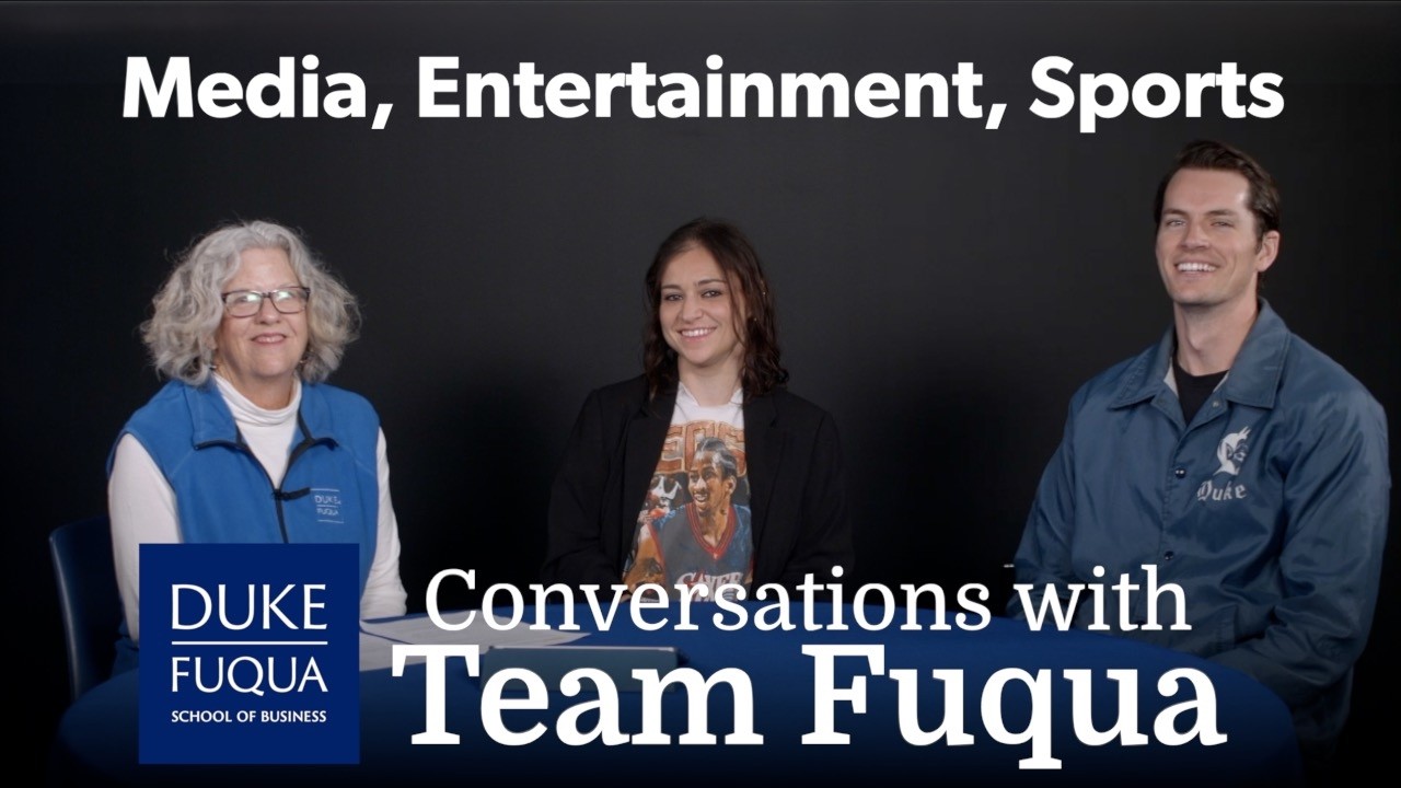 Conversations with Team Fuqua: Media, Entertainment &  Sports (MES)