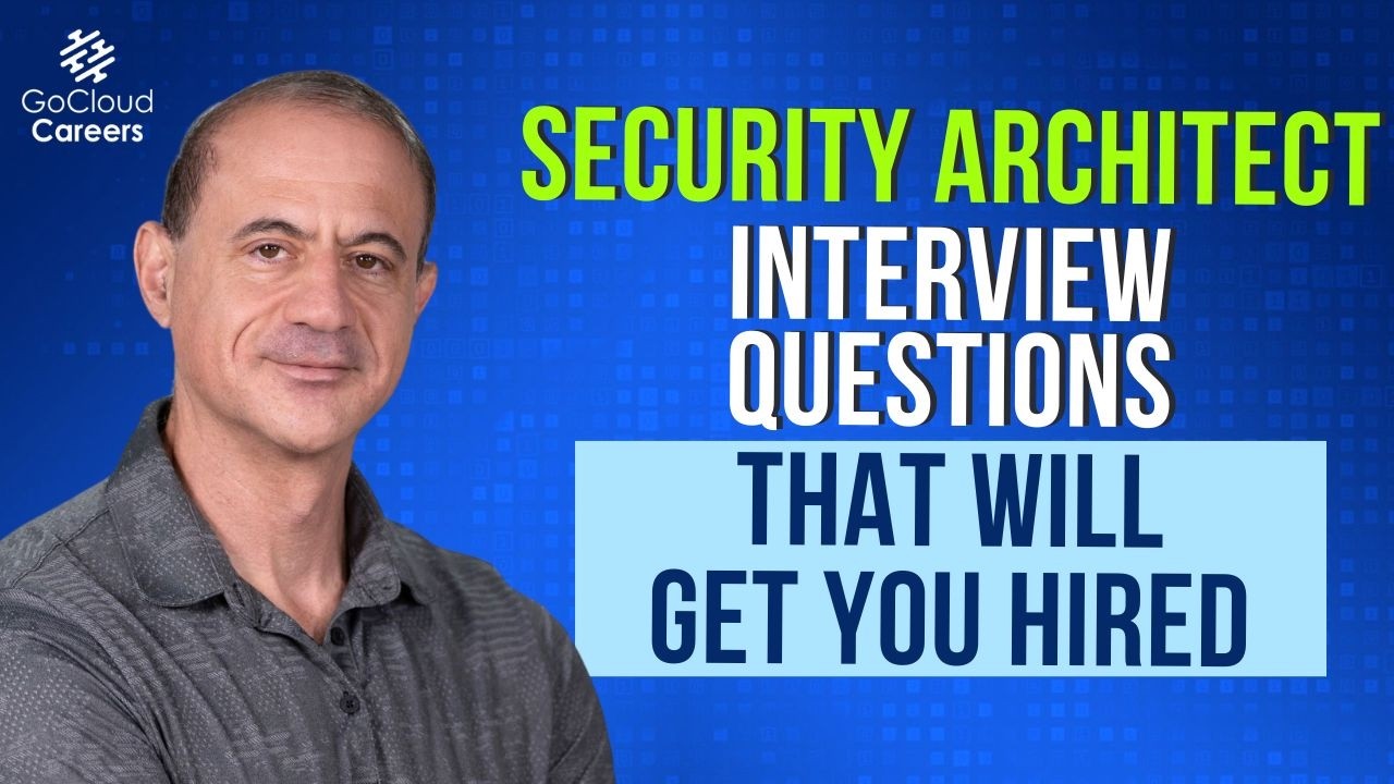 Security Architect Interview Questions and Answers That Get You Hired