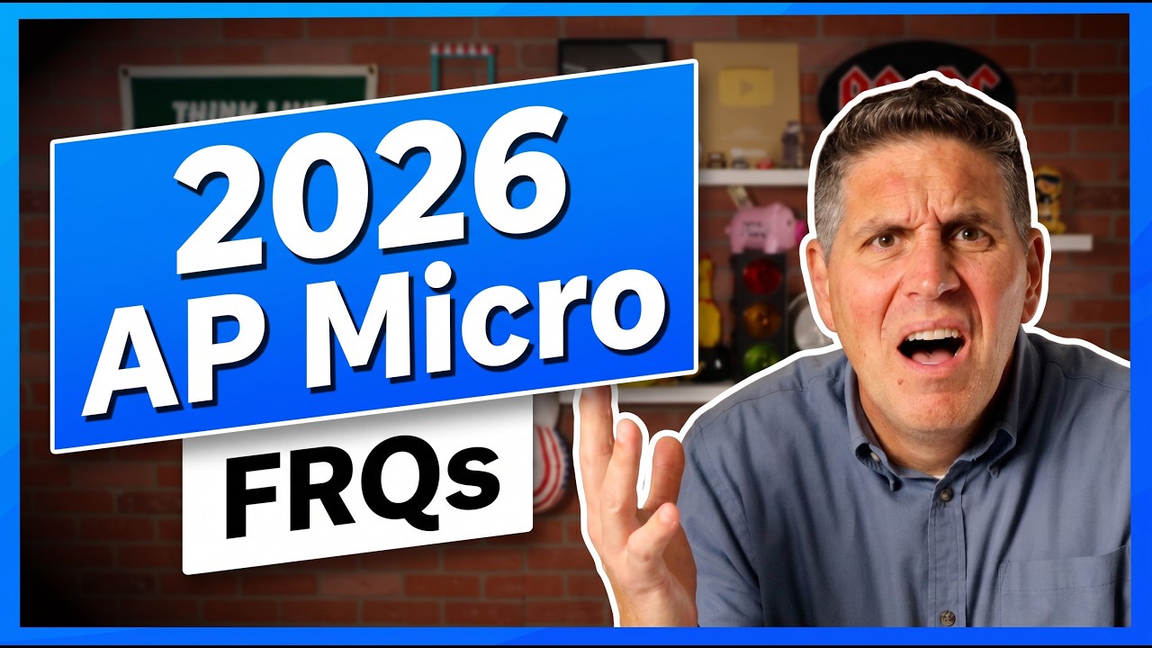 2026 AP Micro FRQs Explained