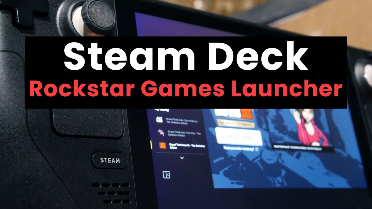 Installing the Rockstar Games Launcher on the Steam Deck