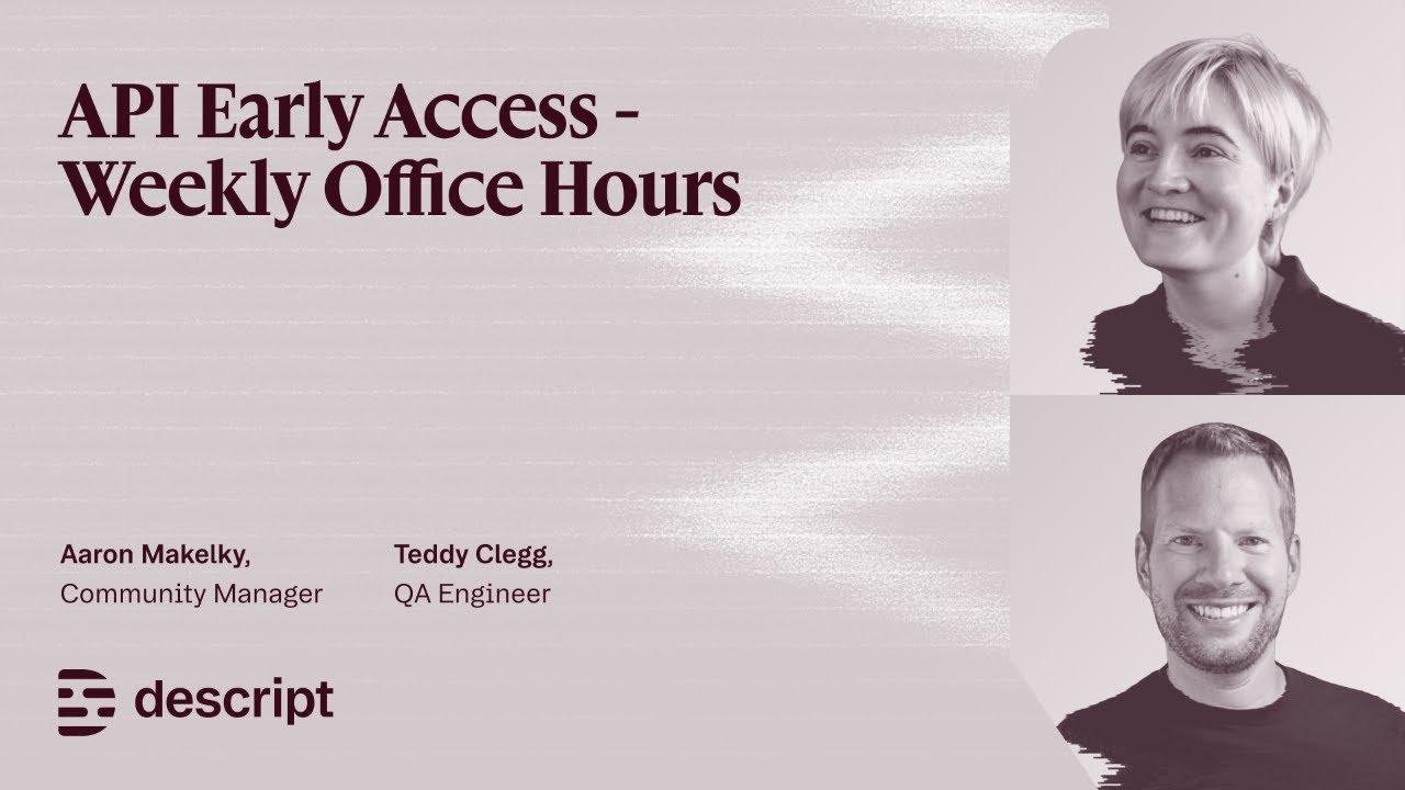 API Early Access - Office Hours