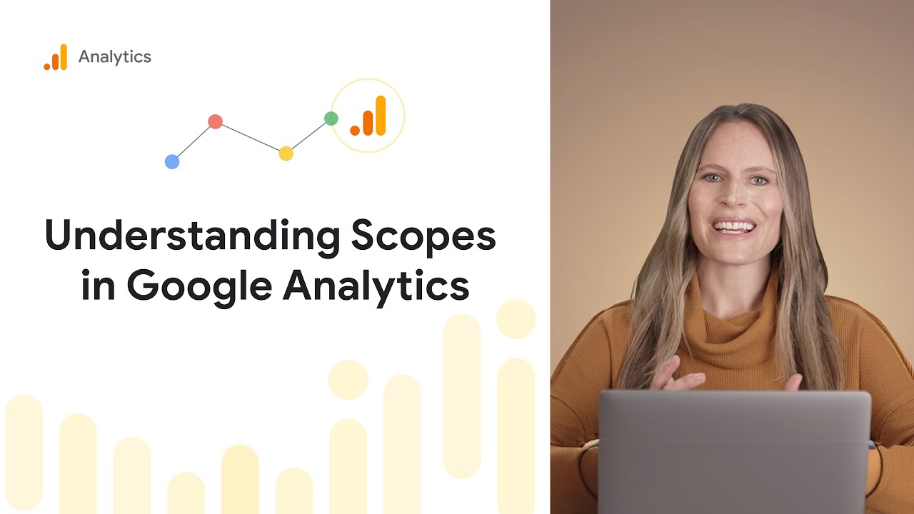 Understanding scopes in Google Analytics