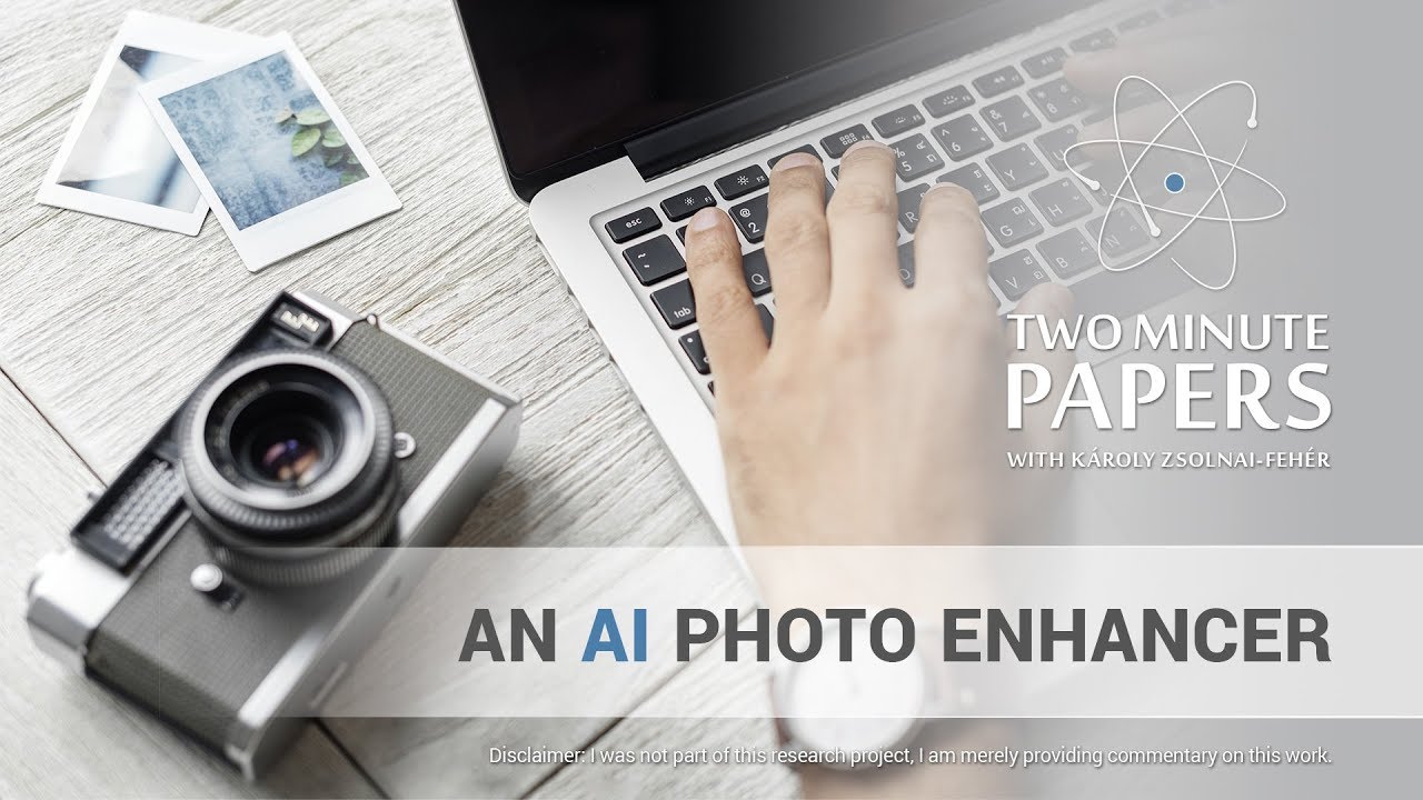 A Photo Enhancer AI | Two Minute Papers #235