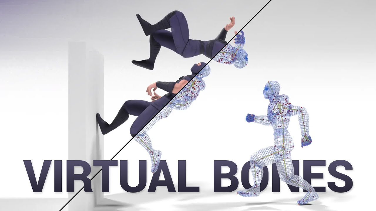 Virtual Bones Make Everything Better! 💪