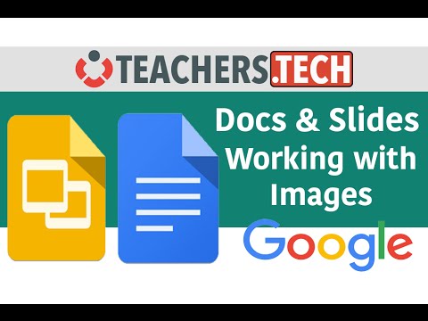 Google Docs and Slides - Working With Images
