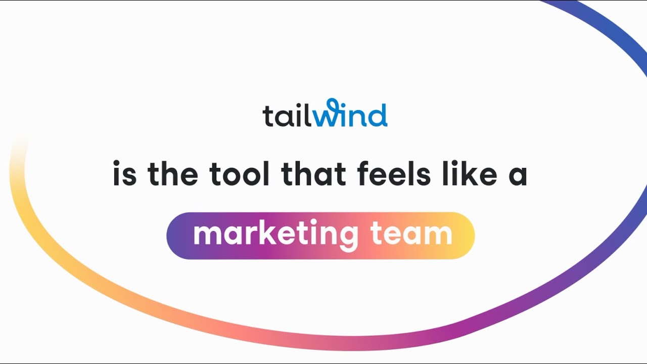 Tailwind Platform Overview