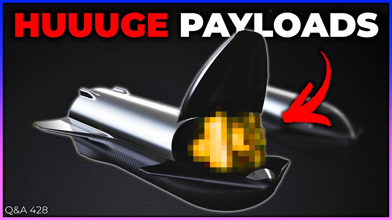 What Cool Payloads Will Starship Launch? | Q&A 428