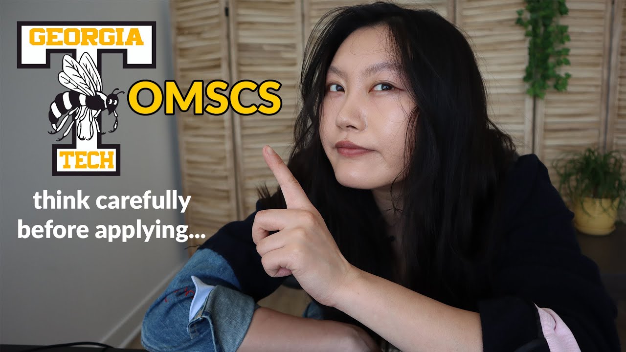 Watch this video before applying to Georgia Tech OMSCS