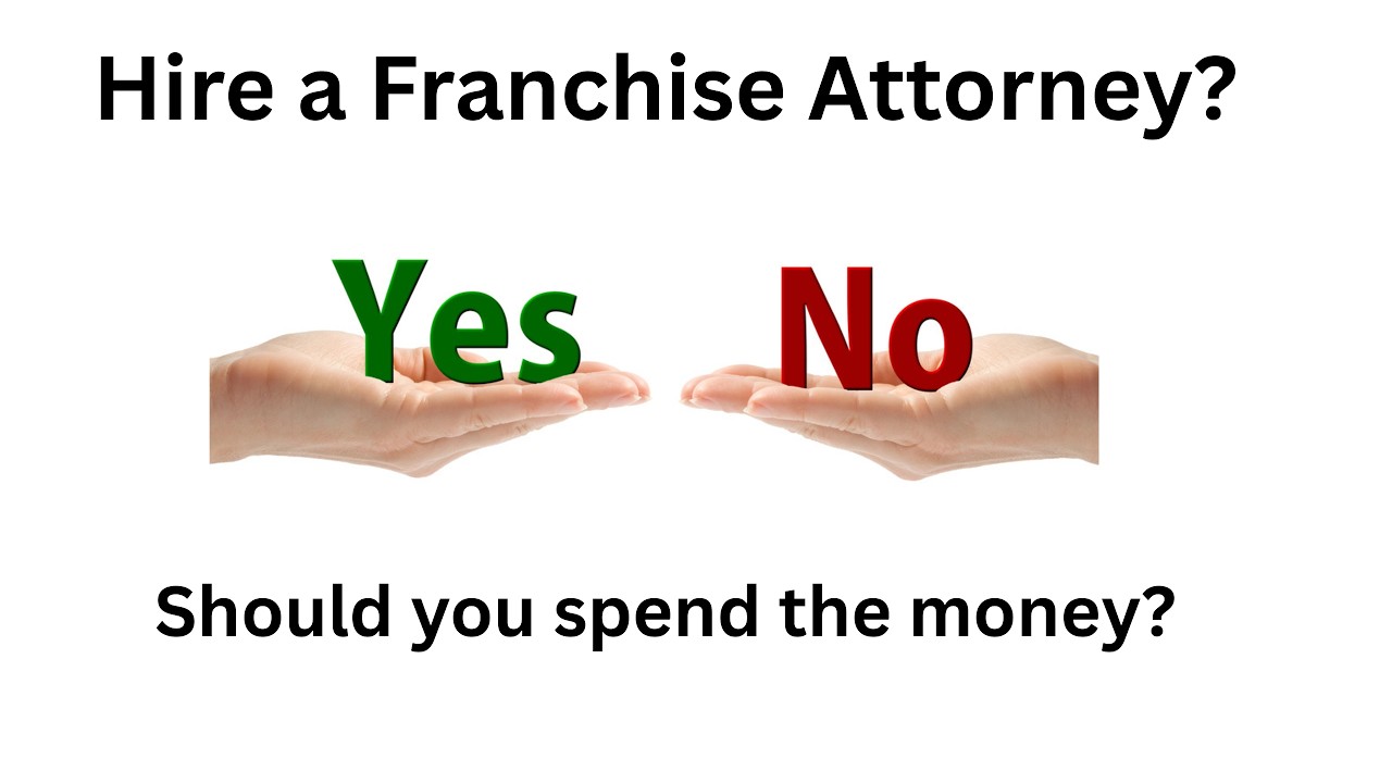 On Hiring a Franchise Attorney  |  The Franchise King®