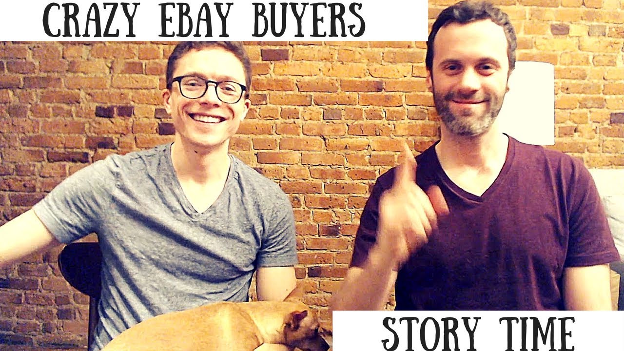 Crazy eBay Buyers - Story Time!