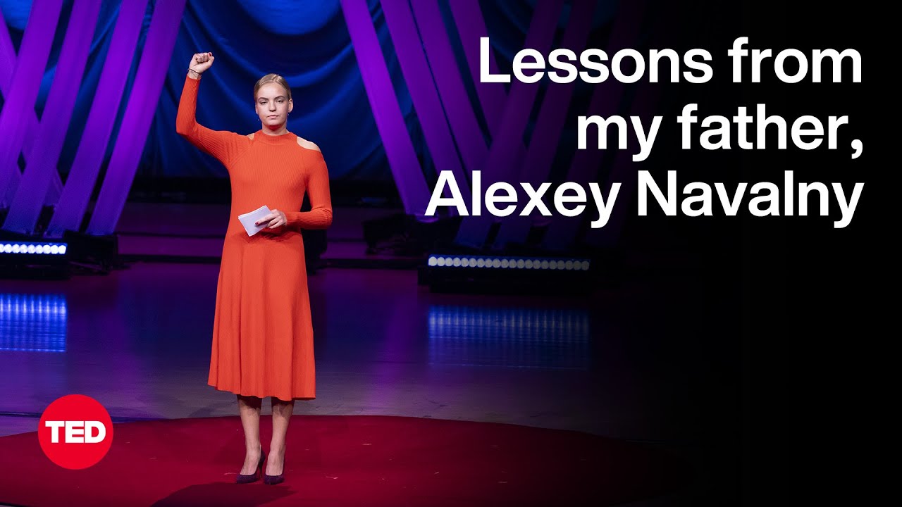 Lessons from My Father, Alexey Navalny | Dasha Navalnaya |  TED