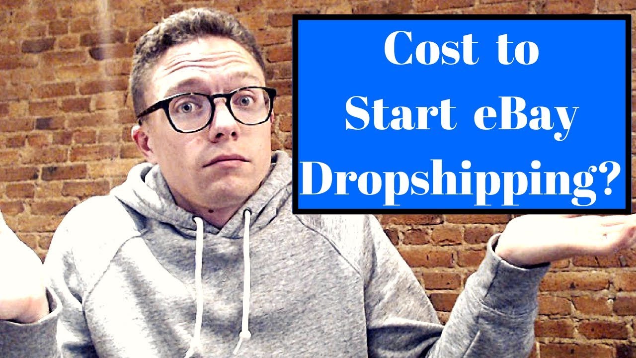How Much Does It Cost To Start eBay Dropshipping in 2020?